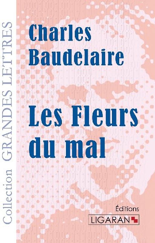 Les Fleurs du mal (grands caractères)