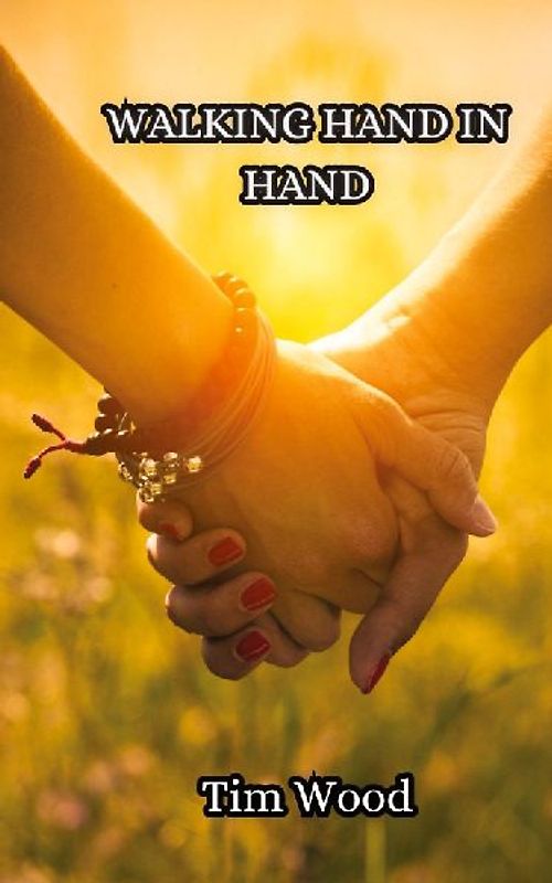 Walking Hand in Hand