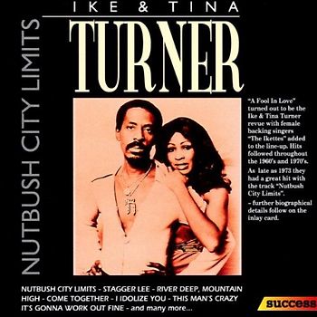 Ike & Tina Turner - Nut Bush City Limits
