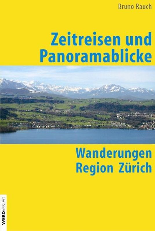 Zeitreisen und Panoramablicke