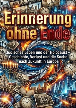 Erinnerung ohne Ende