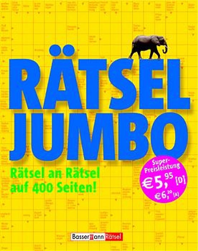 Rätsel-Jumbo. Rätsel an Rätsel auf 400 Seiten