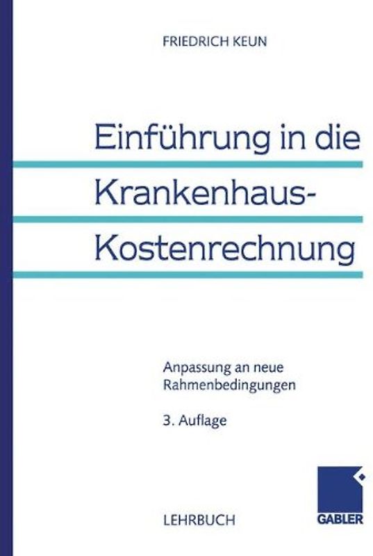 Einführung in die Krankenhaus-Kostenrechnung
