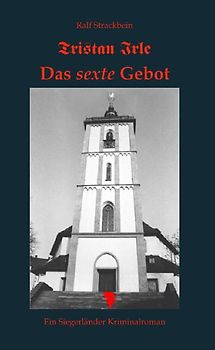 Tristan Irle - Das sexte Gebot
