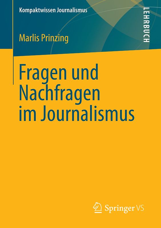 Fragen und Nachfragen im Journalismus