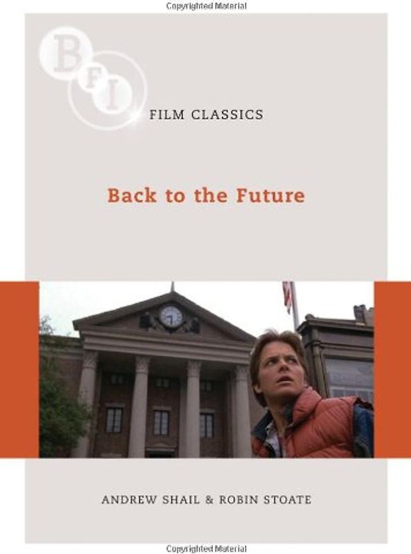 Back to the Future (BFI Film Classics)