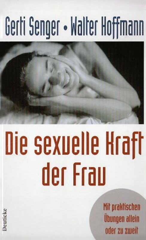 Die sexuelle Kraft der Frau