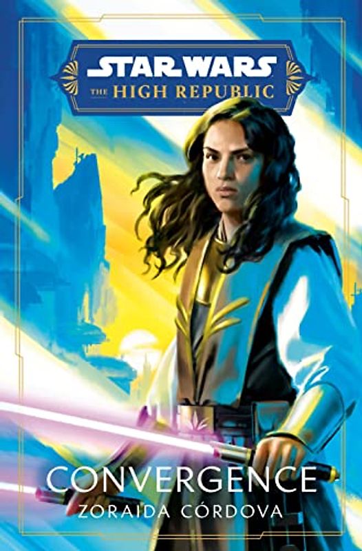 Star Wars: Convergence (The High Republic) (Star Wars: The High Republic)