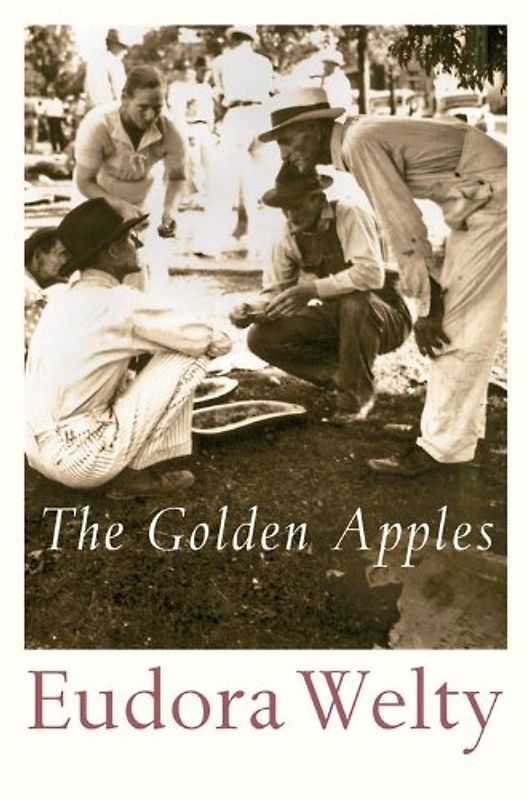 The Golden Apples (Harvest Book) - Eudora Welty