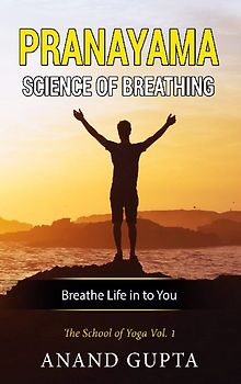 Pranayama: Science of Breathing