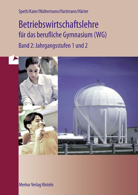 Betriebswirtschaftslehre für das berufliche Gymnasium (WG)