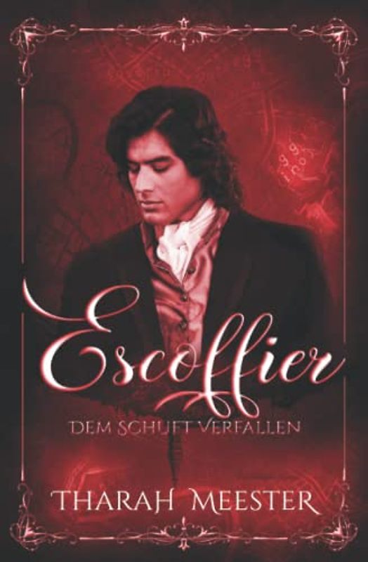 Escoffier: Dem Schuft verfallen (Cœur Trouvé à Venice, Band 4)