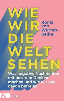 Wie wir die Welt sehen