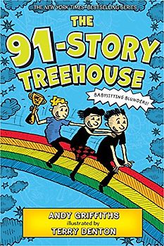 The 91-Story Treehouse: Babysitting Blunders! (Treehouse, 7)