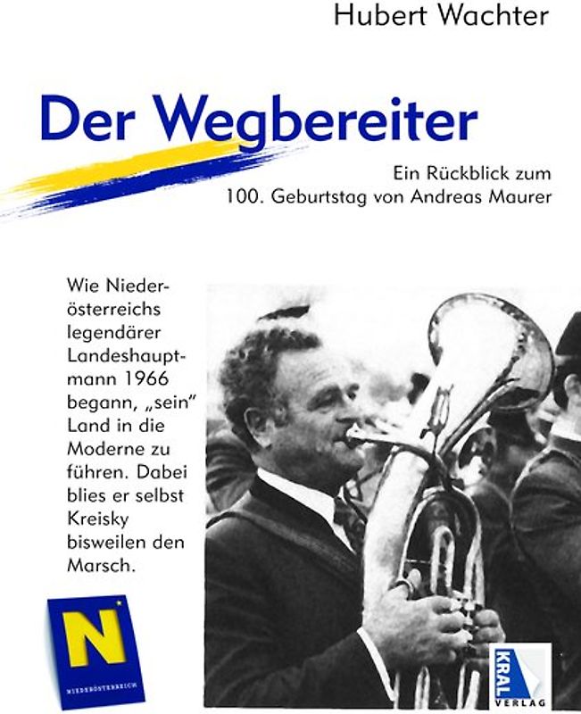Der Wegbereiter - Andreas Maurer
