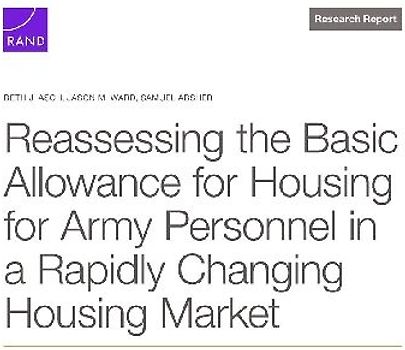 Reassessing the Basic Allowance for Housing for Army Personnel in a Rapidly Changing Housing Market