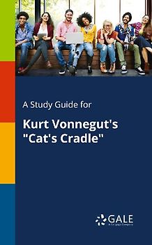 A Study Guide for Kurt Vonnegut's "Cat's Cradle"