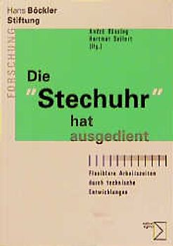 Die "Stechuhr" hat ausgedient