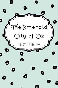 The Emerald City of Oz