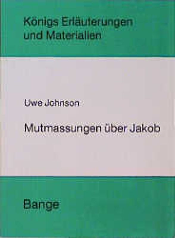 Mutmassungen über Jakob