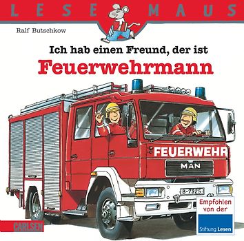 LESEMAUS 93: Ich hab einen Freund, der ist Feuerwehrmann