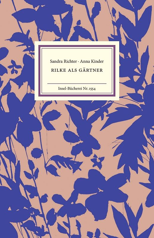 Rilke als Gärtner