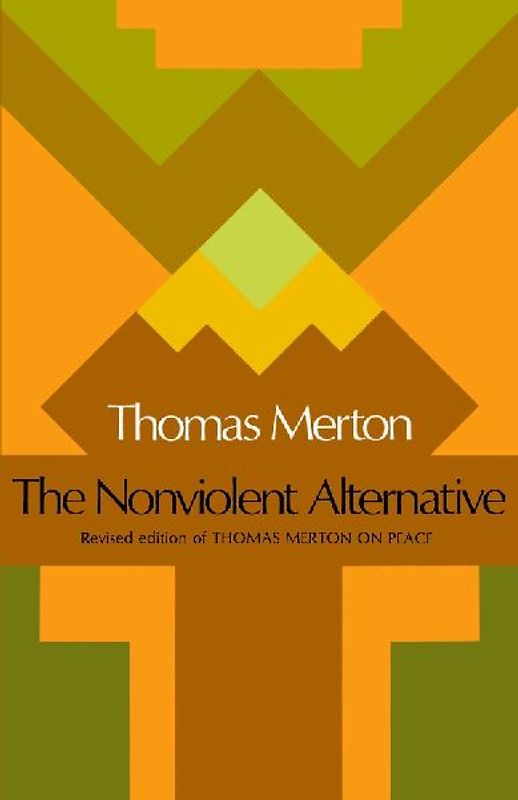 The Nonviolent Alternative