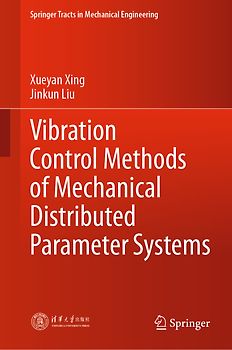 Vibration Control Methods of Mechanical Distributed Parameter Systems