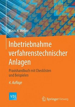 Inbetriebnahme verfahrenstechnischer Anlagen