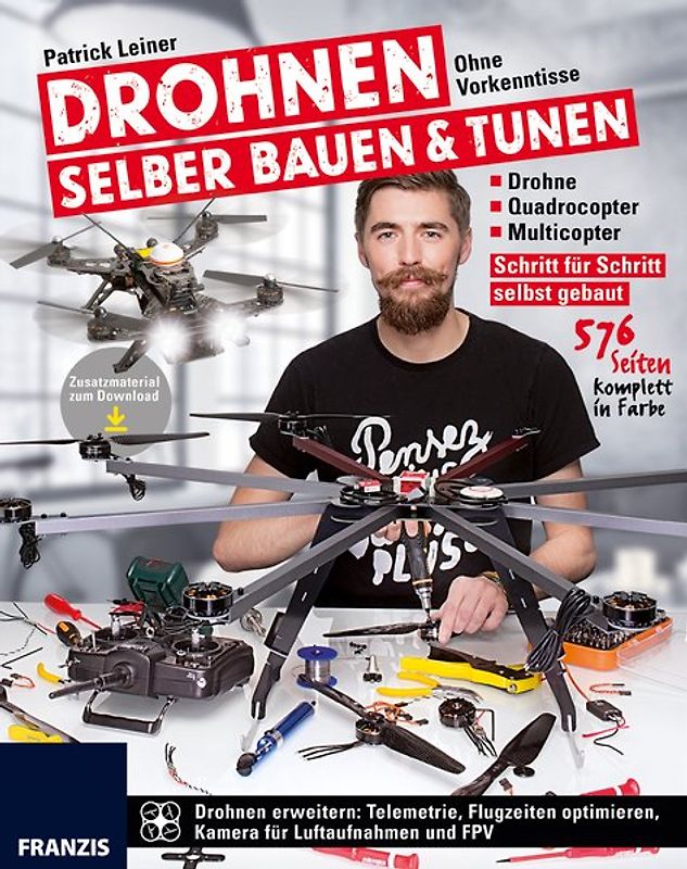 Drohnen selber bauen und tunen