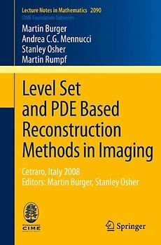 Level Set and PDE Based Reconstruction Methods in Imaging