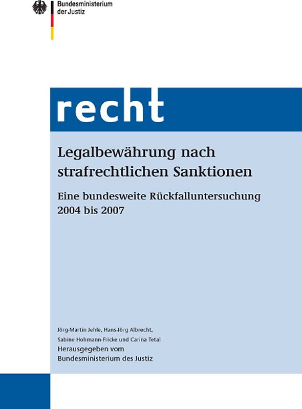 Legalbewährung nach strafrechtlichen Sanktionen