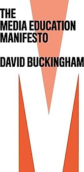 The Media Education Manifesto