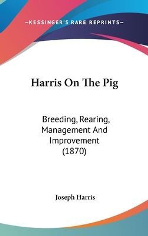 Harris On The Pig