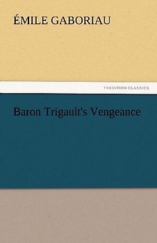 Baron Trigault's Vengeance