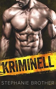 KRIMINELL: EINE STIEFBRUDER ROMANZE