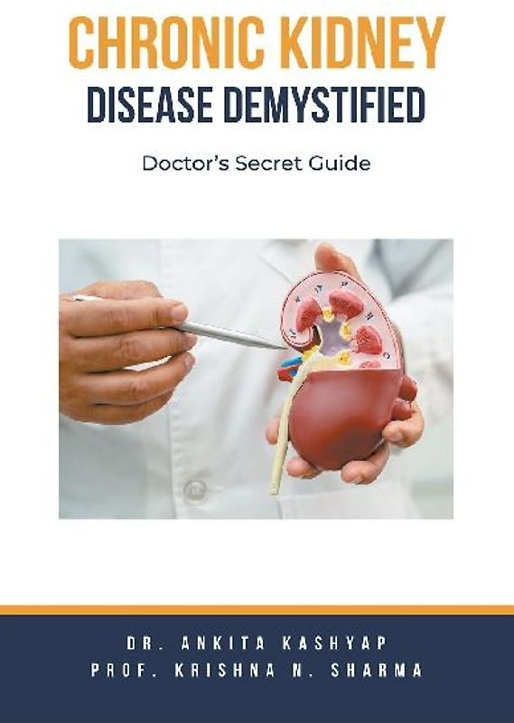 Chronic Kidney Disease Demystified