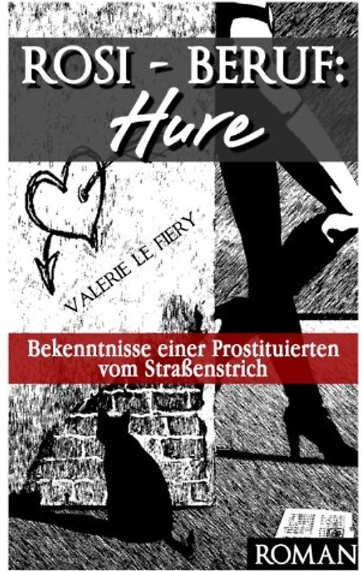 Rosi: Beruf: Hure - Fiery, Valerie le