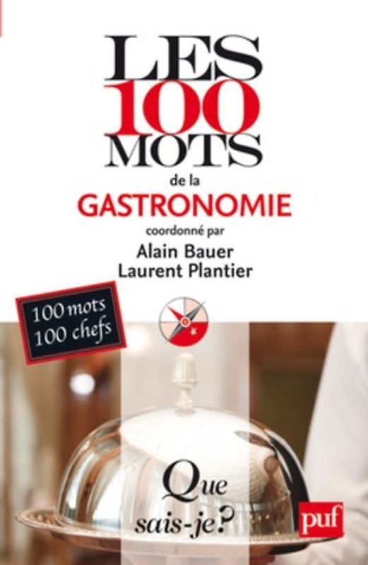 Les 100 mots de la gastronomie