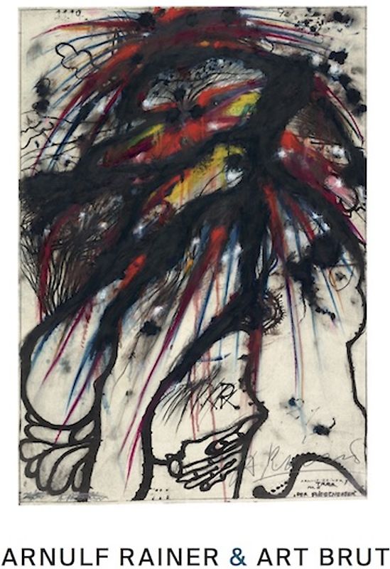 Arnulf Rainer & Art Brut