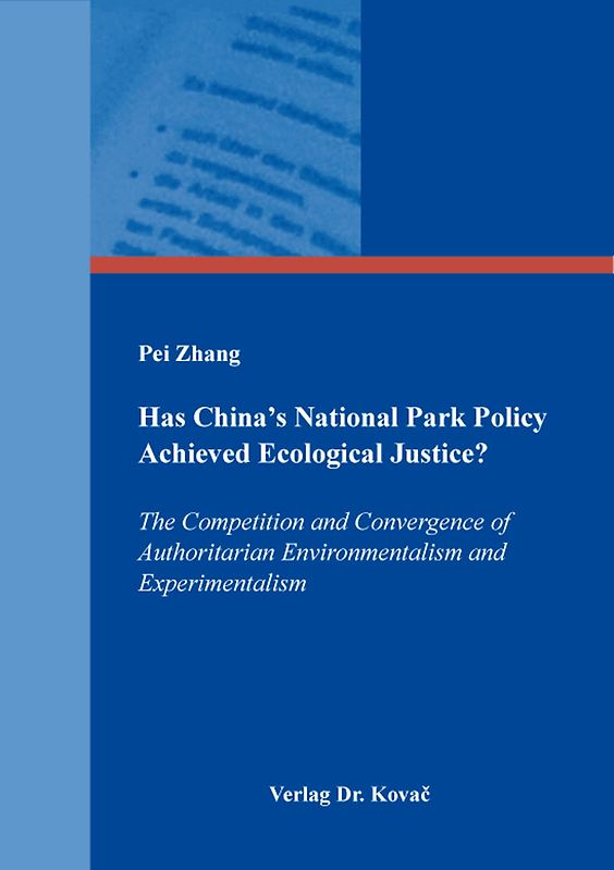 Has China’s National Park Policy Achieved Ecological Justice?