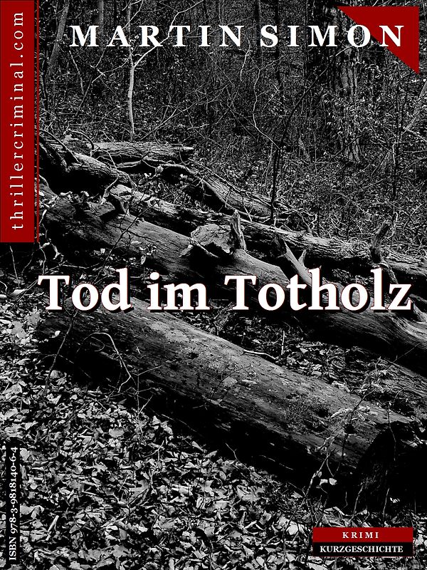 TOD IM TOTHOLZ