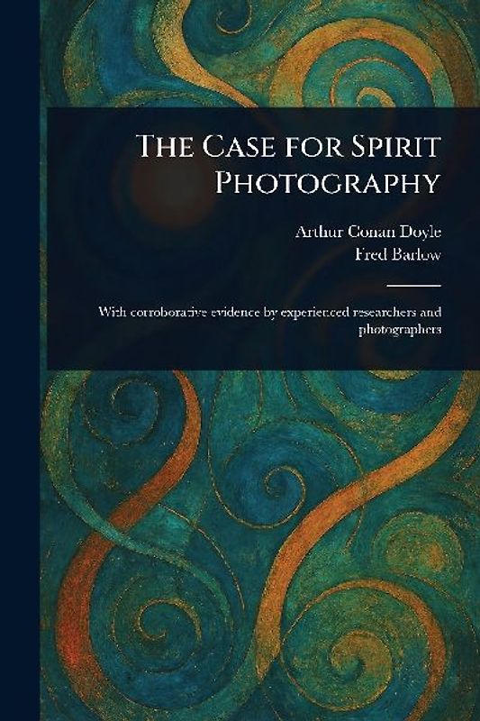 The Case for Spirit Photography