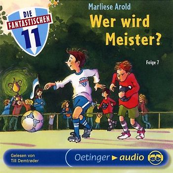 Die Fantastischen Elf 7: Wer wird Meister?
