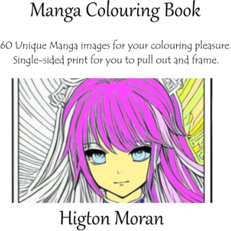 Manga Colouring Book: 60 Unique Manga images for your colouring pleasure