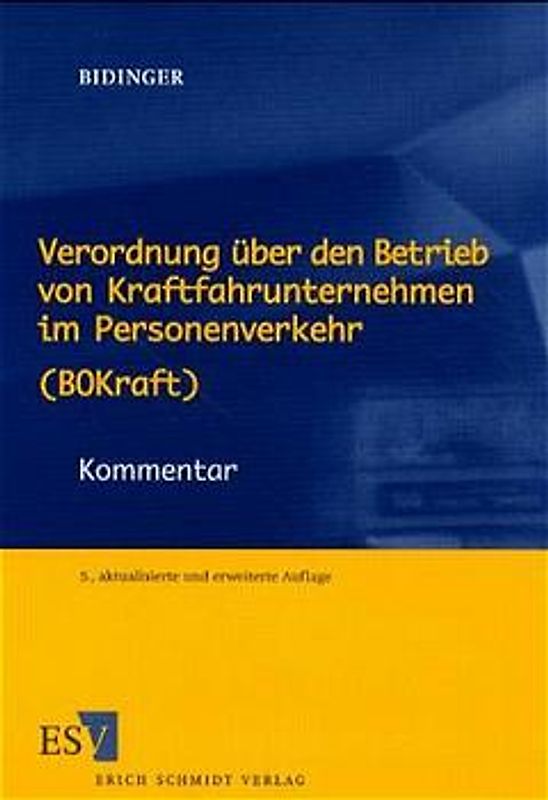 Verordnung über den Betrieb von Kraftfahrunternehmen im Personenverkehr (BOKraft)