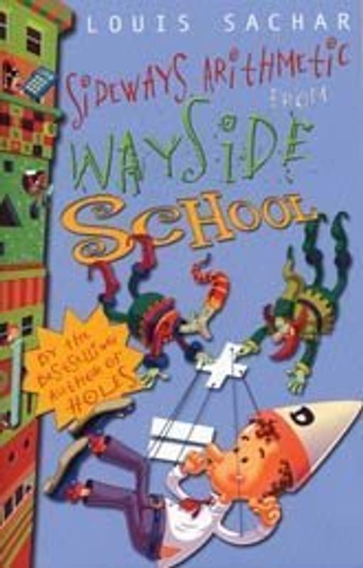 Sideways Arithmetic from Wayside School. More than 50 mindboggling maths puzzles!