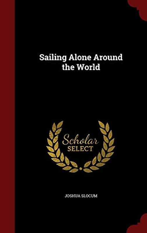 Sailing Alone Around the World