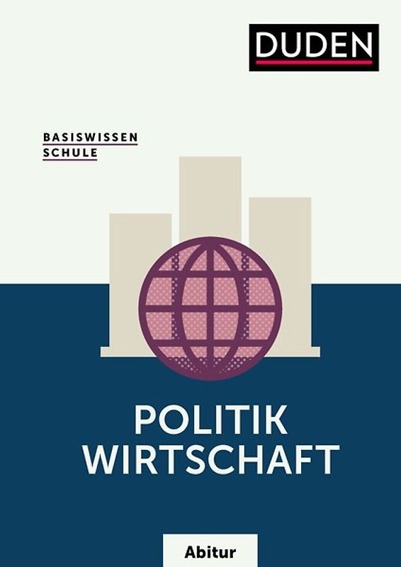 Basiswissen Schule – Politik/Wirtschaft Abitur
