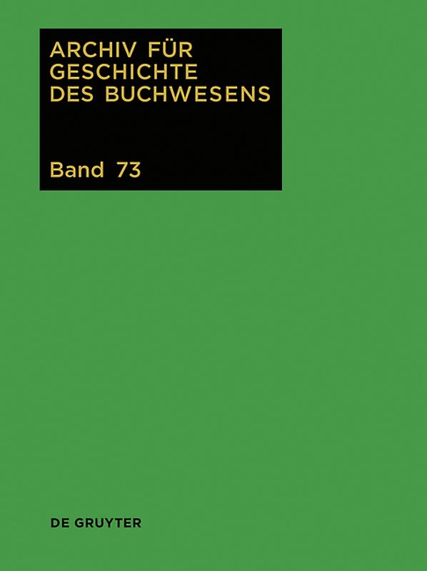 Archiv für Geschichte des Buchwesens / 2018